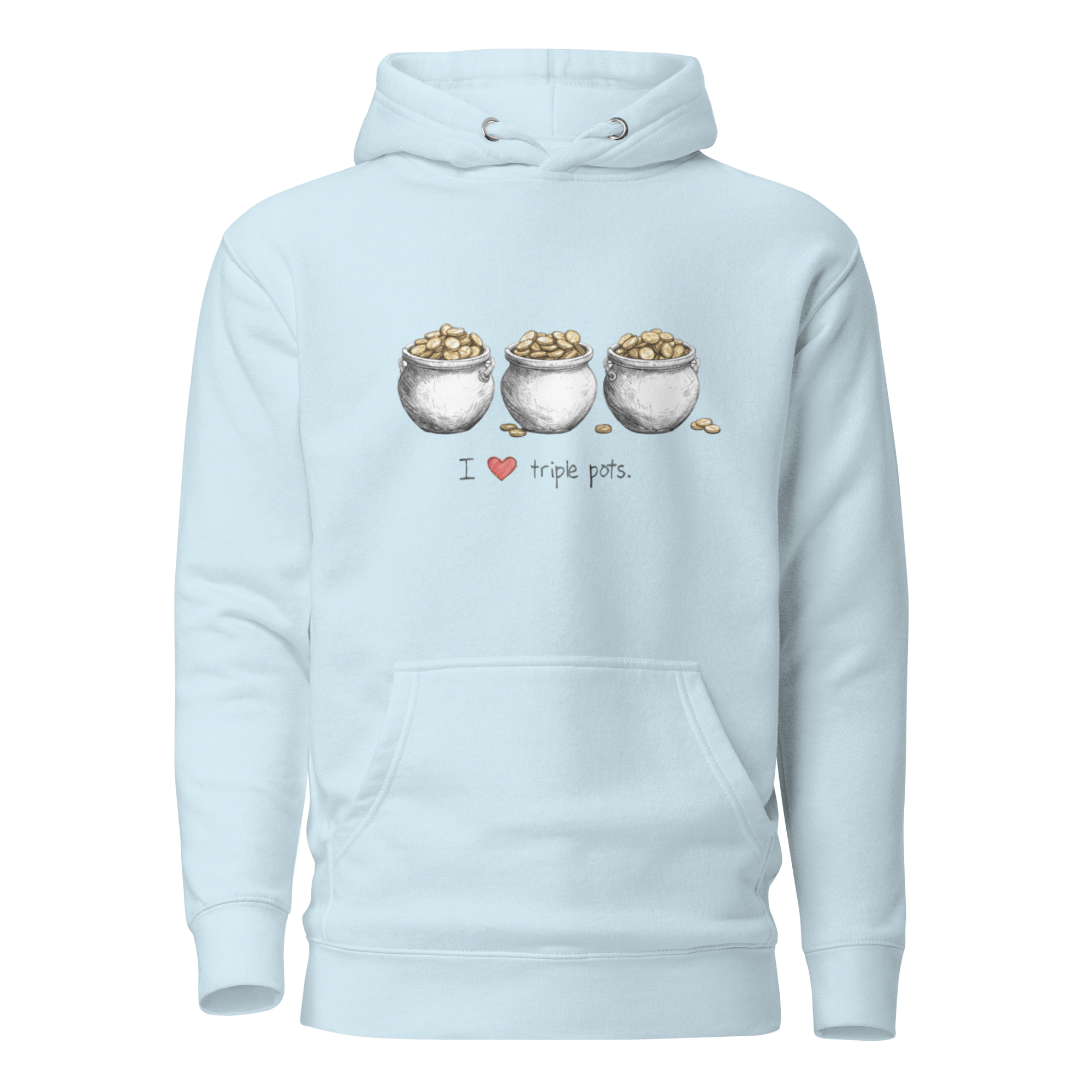 Light blue hoodie with 'I ❤️ triple pots' graphic, featuring three pots of gold coins, perfect for slot lovers.