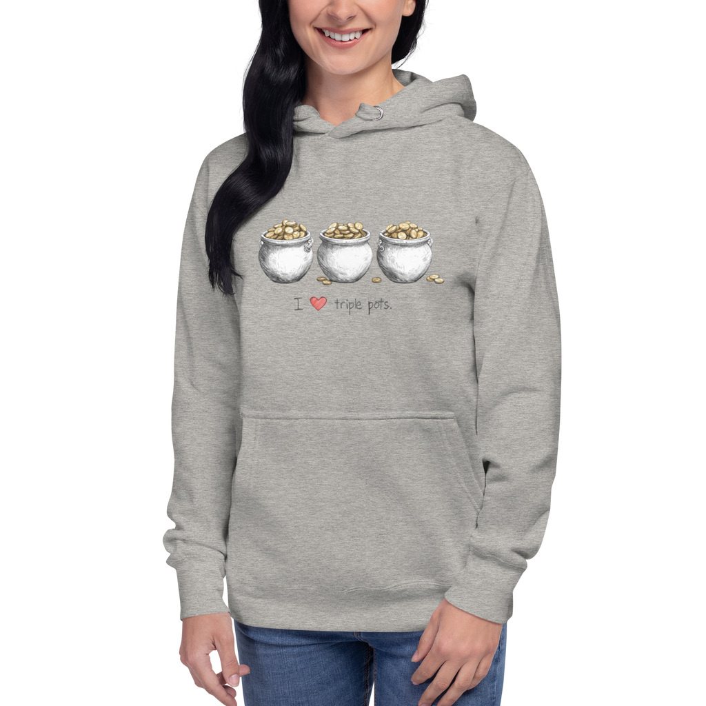 Gray hoodie with three pots of gold design, 'I ❤️ triple pots' text, slot-themed apparel