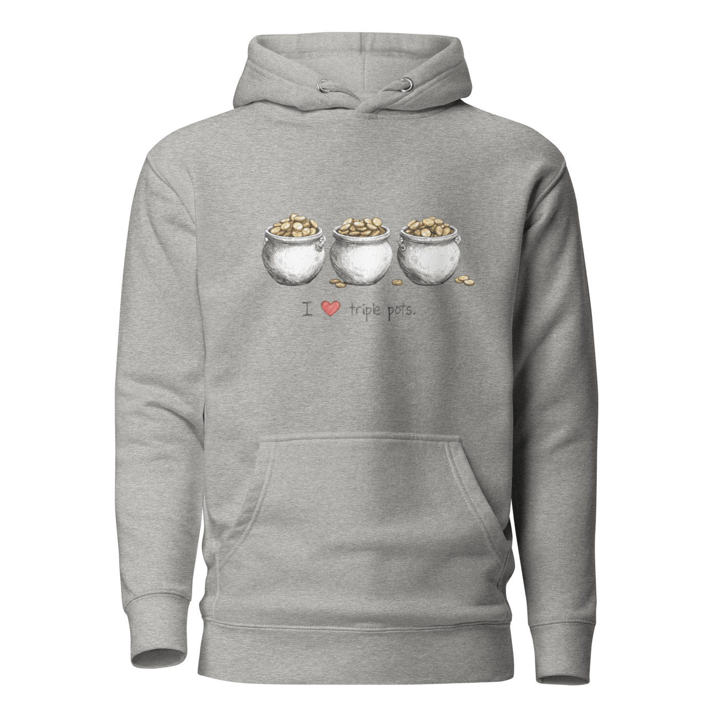 Gray hoodie with 'I ❤️ triple pots' and three pots of gold design, slot-themed apparel